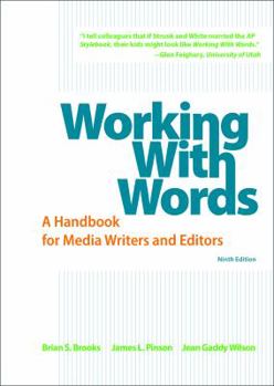 Spiral-bound Working with Words: A Handbook for Media Writers and Editors Book