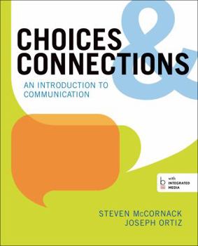 Paperback Choices & Connections: An Introduction to Communication Book