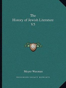 Paperback The History of Jewish Literature V5 Book