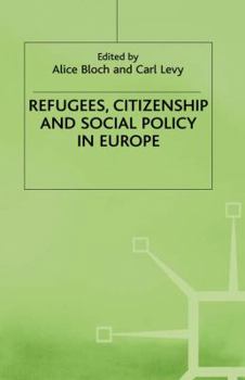 Hardcover Refugees, Citizenship and Social Policy in Europe Book