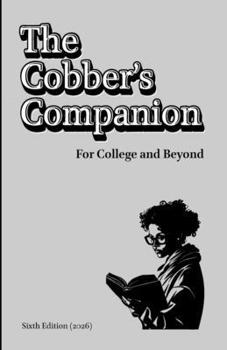Paperback The Cobber's Companion: For College and Beyond Book