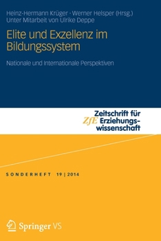 Paperback Elite Und Exzellenz Im Bildungssystem: Nationale Und Internationale Perspektiven [German] Book