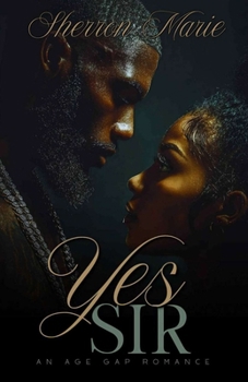 Paperback Yes Sir: An Age Gap Romance Book