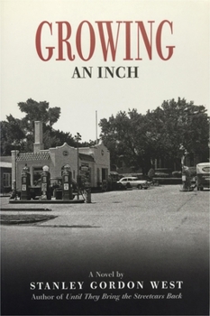 Growing an Inch (Fiction) - Book #3 of the Cal Gant