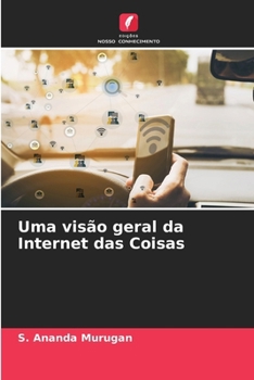 Uma visão geral da Internet das Coisas