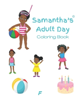 Paperback Samantha's Adult Day Coloring Book