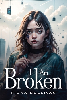 Paperback I Am Broken Book