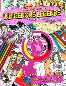 Paperback Crystle Lightning Presents: Indigenous Legends: Extraordinary Native Women Book