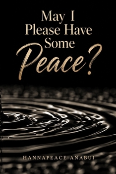 Paperback May I Please Have Some Peace? Book