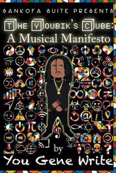 Paperback The Youbik's Cube: A Musical Manifesto Book