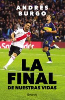 Paperback La Final de Nuestras Vidas [Spanish] Book