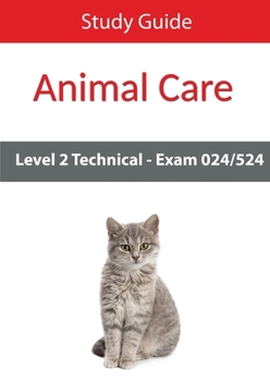 Paperback Level 2 Technical in Animal Care Exam 024/524 Study Guide Book