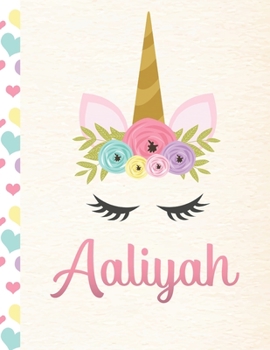 Aaliyah: Personalized Unicorn Primary Story Journal For Girls With Pink Name | Half Ruled Dotted Midline and Blank Picture Space | Kindergarten to ... | Grades K-2 Composition School Exercise Book