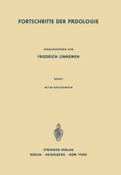 Paperback Fortschritte Der Pädologie: Band I [German] Book