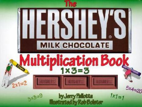 Hershey's Milk Chocolate Multiplication Book (Hershey's) - Book  of the Jerry Pallotta Math Books