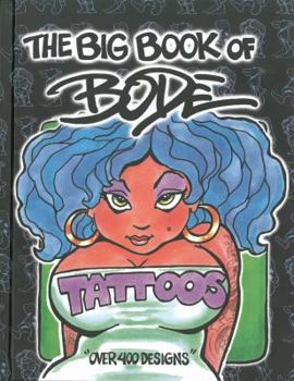 Hardcover The Big Book of Bode Tattoos Book