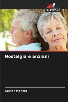 Paperback Nostalgia e anziani [Italian] Book
