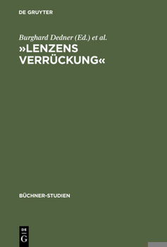 Hardcover »Lenzens Verrückung«: Chronik Und Dokumente Zu J. M. R. Lenz Von Herbst 1777 Bis Frühjahr 1778 [German] Book