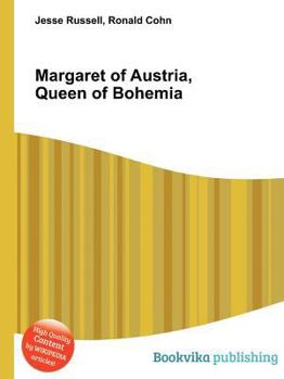 Paperback Margaret of Austria, Queen of Bohemia Book