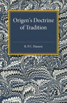 Paperback Origen's Doctrine of Tradition Book