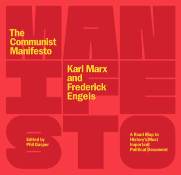 Paperback The Communist Manifesto: A Road Map to History's Most Important Political Document (Second Edition) Book