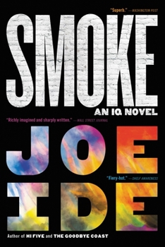 Smoke - Book #5 of the IQ