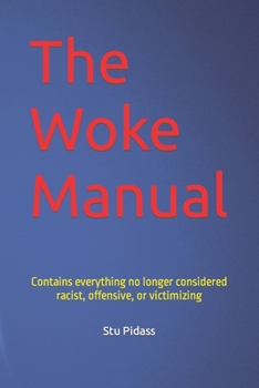 Paperback The Woke Manual Book