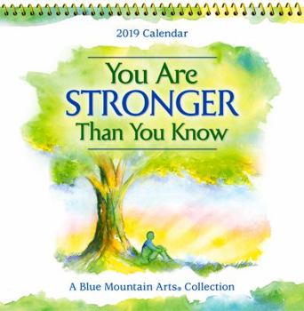 Calendar 2019 Calendar: You Are Stronger Than You Know, 7.5" X 7.5" Book