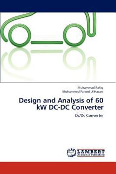 Paperback Design and Analysis of 60 kW DC-DC Converter Book