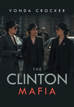 Hardcover The Clinton Mafia Book