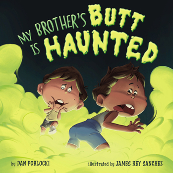 Hardcover My Brother's Butt Is Haunted Book