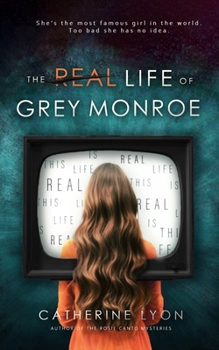 Paperback The Real Life of Grey Monroe Book