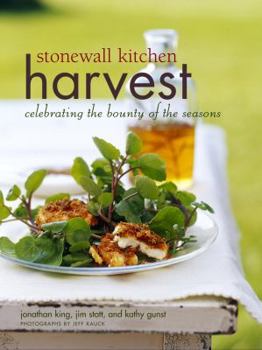 Hardcover Stonewall Kitchen Harvest: Celebrating the Bounty of the Seasons Book