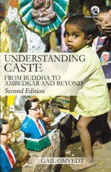 Paperback Understanding Caste: From Buddha to Ambedkar and Beyond Book