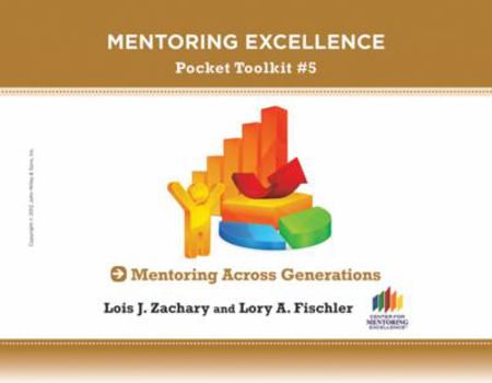 Paperback Mentoring Across Generations: Mentoring Excellence Pocket Toolkit #5 Book