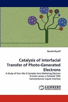 Paperback Catalysis of Interfacial Transfer of Photo-Generated Electrons Book