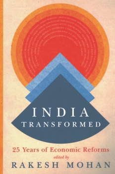 Paperback India Transformed: Twenty-Five Years of Economic Reforms Book