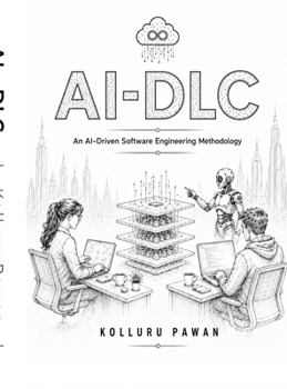 Hardcover Ai-DLC: An AI-Driven Software Engineering Methodology Book