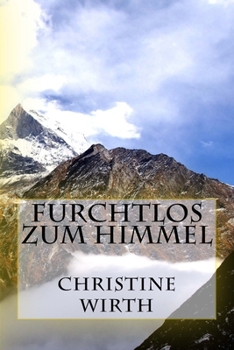 Paperback Furchtlos zum Himmel [German] Book