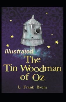Paperback The Tin Woodman of Oz Illustrated Book