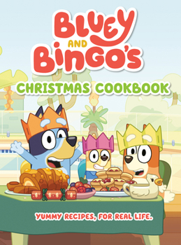 Hardcover Bluey and Bingo's Christmas Cookbook Book