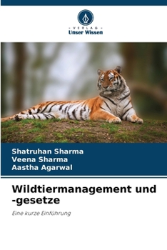 Paperback Wildtiermanagement und -gesetze [German] Book