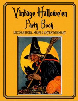 Hardcover Vintage Hallowe'en Party Book - Decorations, Menus & Entertainment Book