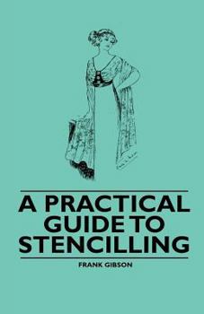 Paperback A Practical Guide to Stencilling Book