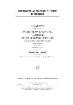 Bioterrorism and proposals to combat bioterrorism
