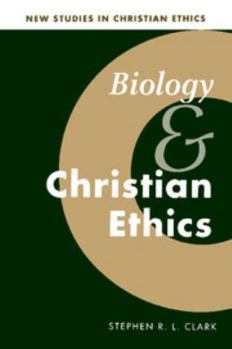 Hardcover Biology and Christian Ethics Book