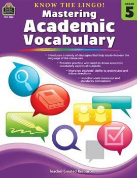 Paperback Know the Lingo! Mastering Academic Vocabulary (Gr. 5) Book