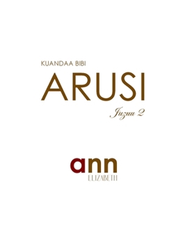 Paperback Kuandaa Bibi Arusi - Juzuu 2 - Ann Elizabeth [Swahili] Book