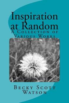 Paperback Inspiration at Random: A Collection of Various Works Book