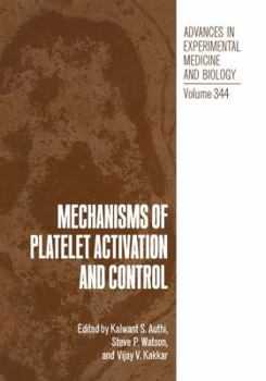 Paperback Mechanisms of Platelet Activation and Control Book